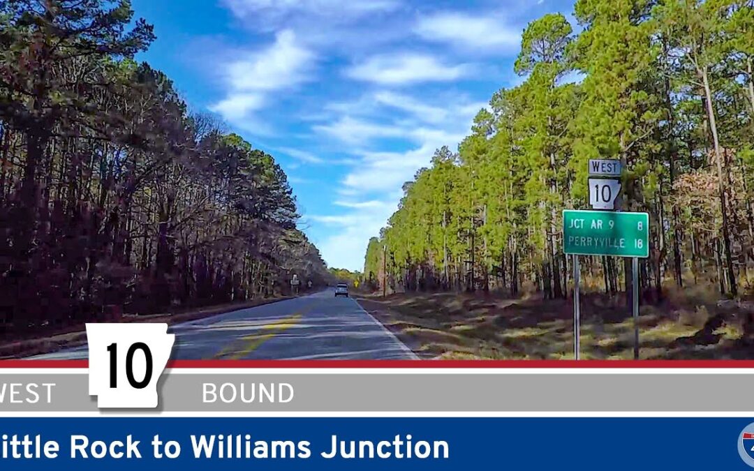 Arkansas Highway 10: Little Rock to Williams Junction