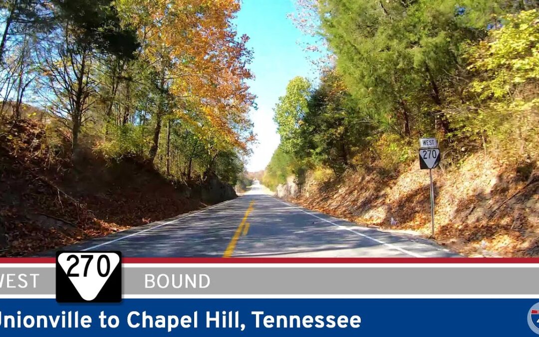 Tennessee State Route 270: Unionville to Chapel Hill