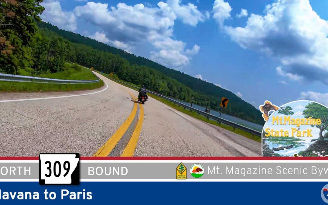 Arkansas Highway 309: Mt. Magazine Scenic Byway – Havana to Paris