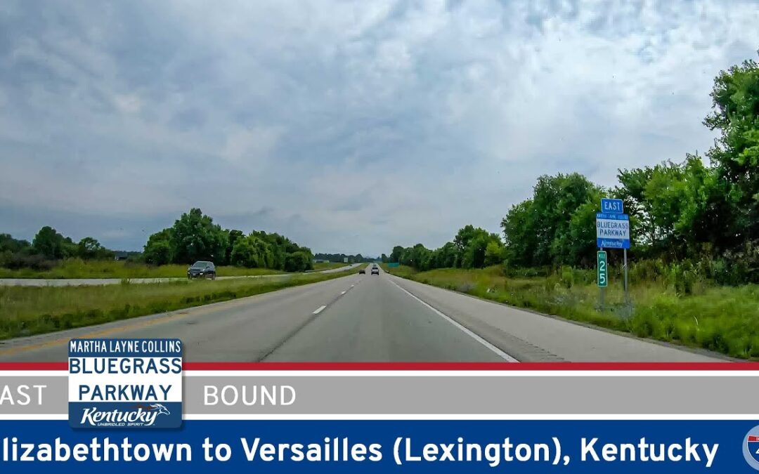 Bluegrass Parkway: Elizabethtown to Lexington – Kentucky