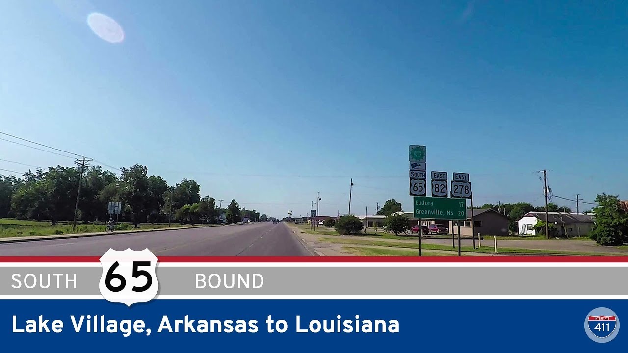 U.S. Highway 65: Lake Village to Louisiana – Arkansas