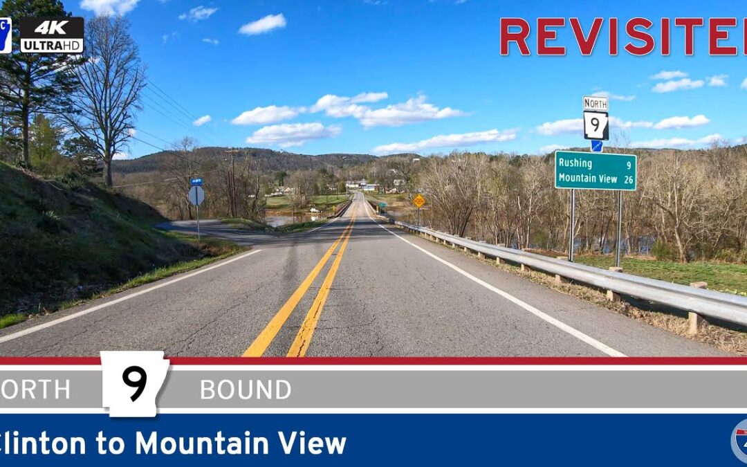 [Revisited] Arkansas Highway 9: Clinton to Mountain View – Arkansas
