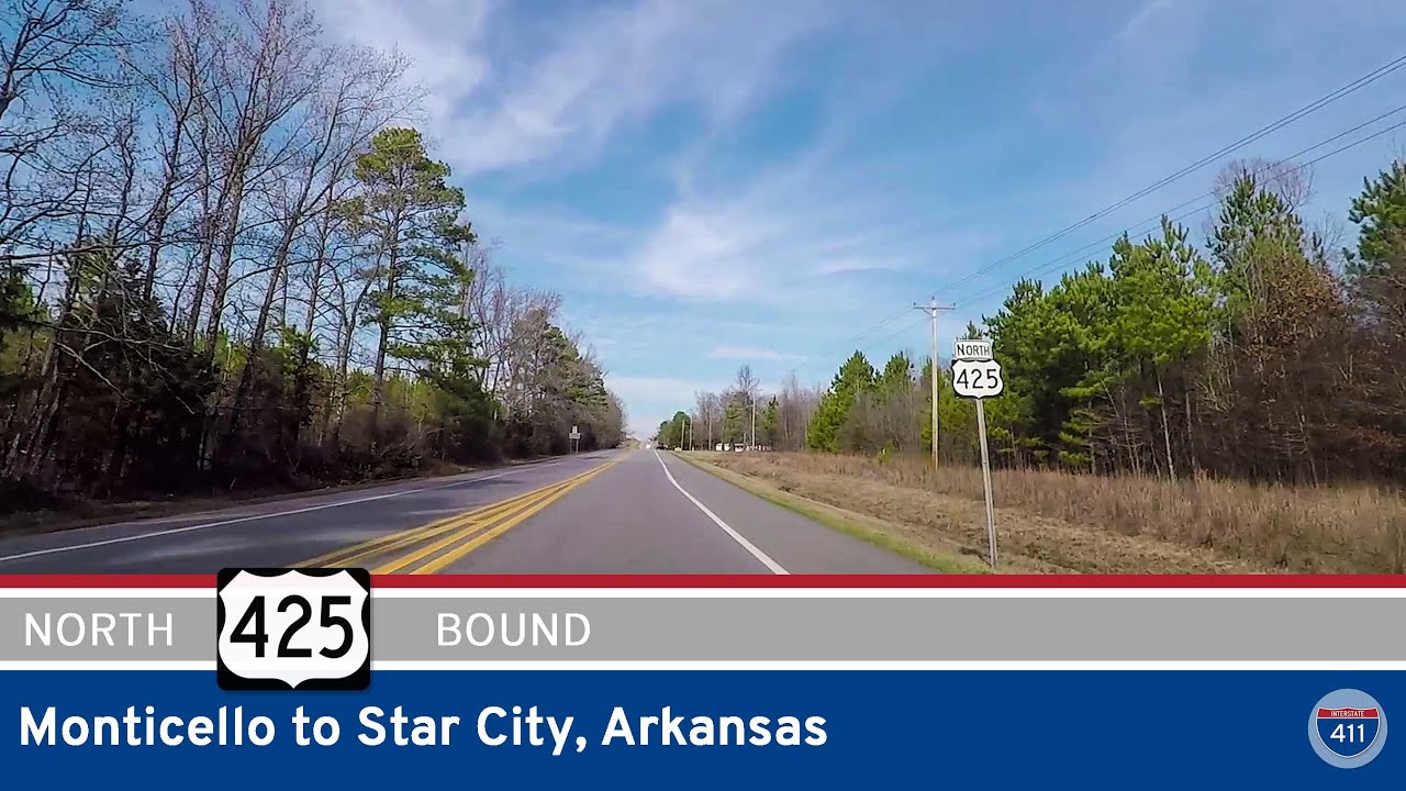 U.S. Highway 425: Monticello to Star City – Arkansas