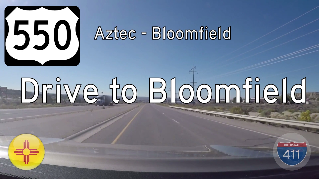 U.S. Route 550: Aztec to Bloomfield – New Mexico