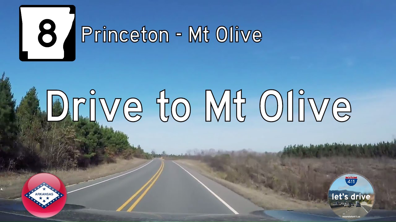 Arkansas Highway 8: Princeton to Mt  Olive