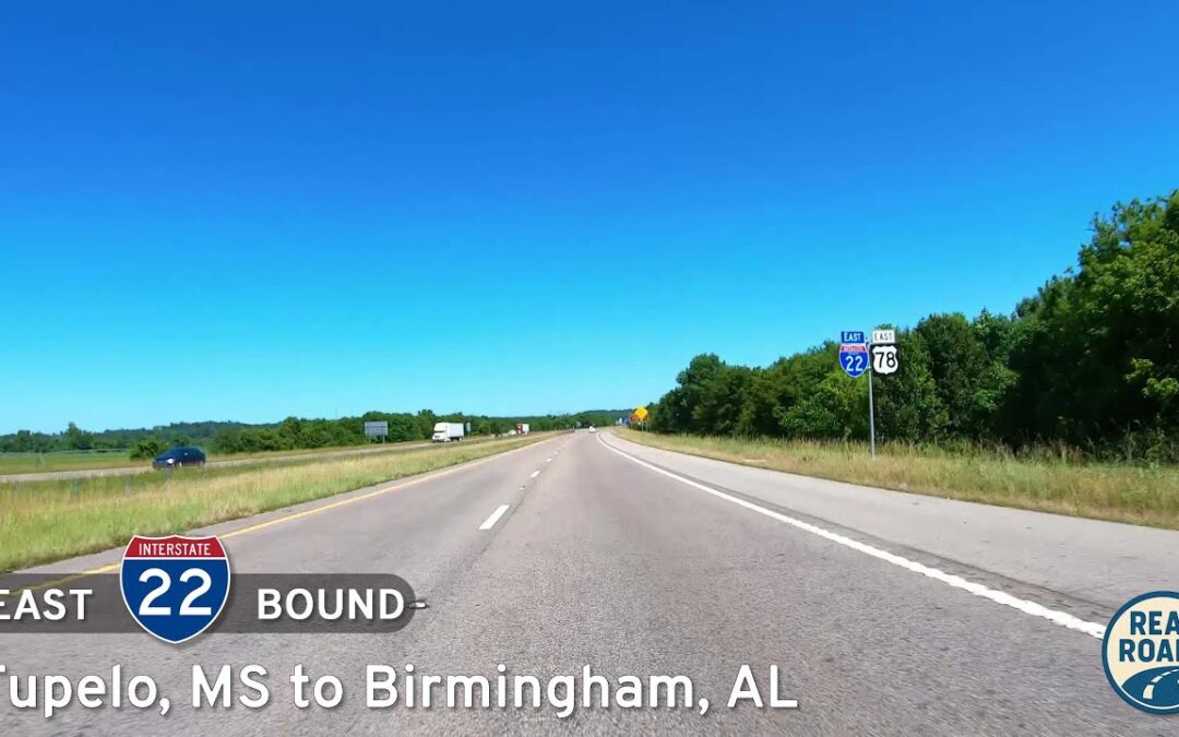 Interstate 22: Tupelo, Mississippi to Birmingham, Alabama