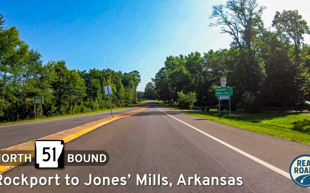 Arkansas Highway 51: Rockport to Jones’ Mills – Arkansas