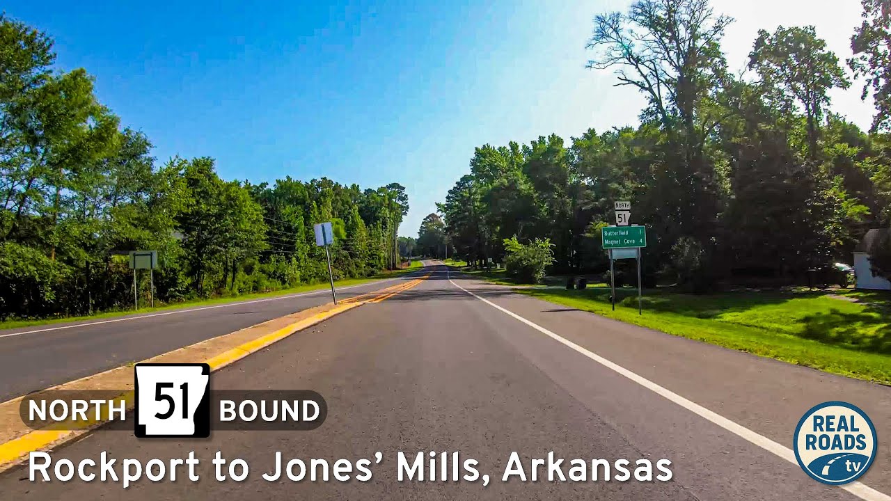 Arkansas Highway 51: Rockport to Jones’ Mills – Arkansas