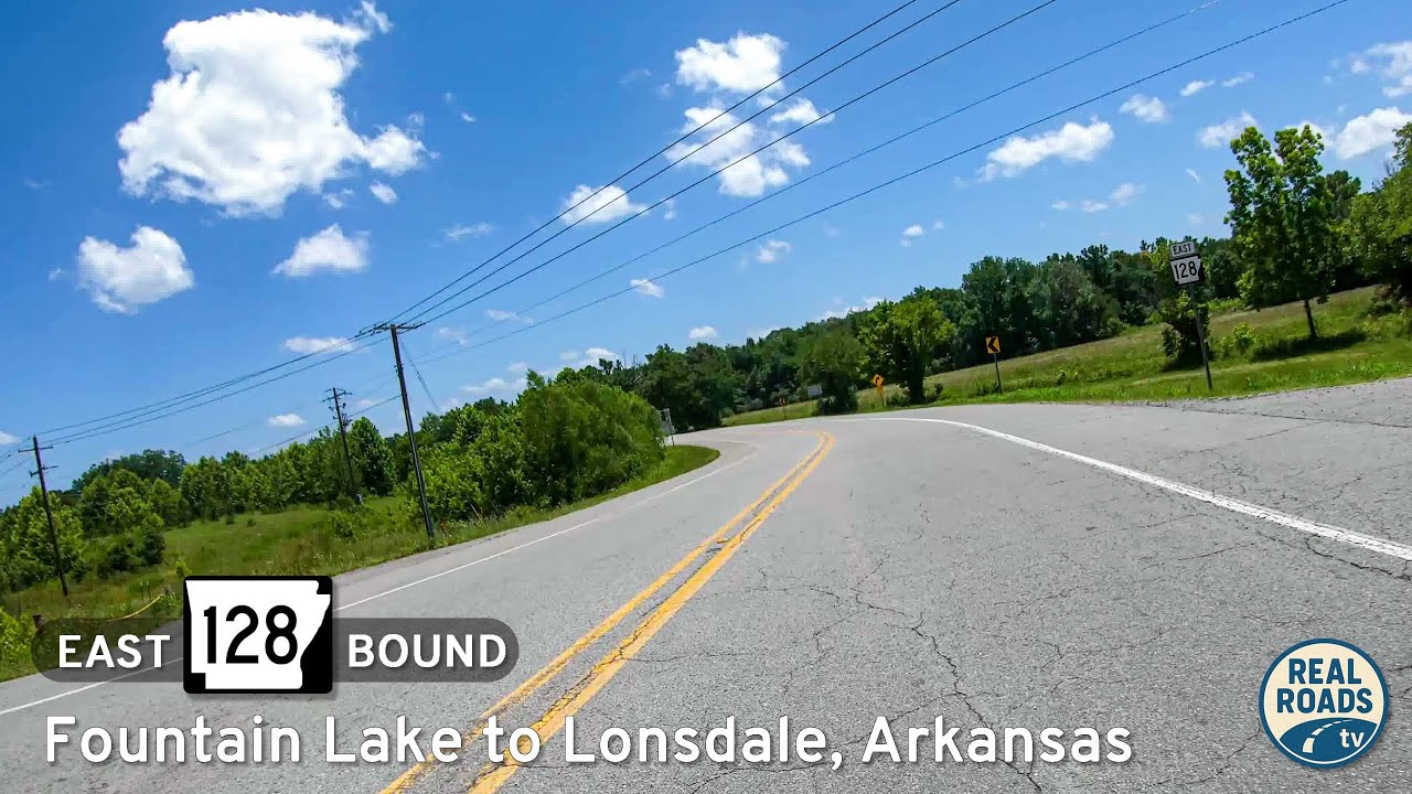Arkansas Highway 128: Fountain Lake to Lonsdale