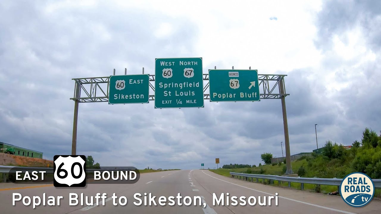 U.S. Route 60: Poplar Bluff to Sikeston ~ Missouri