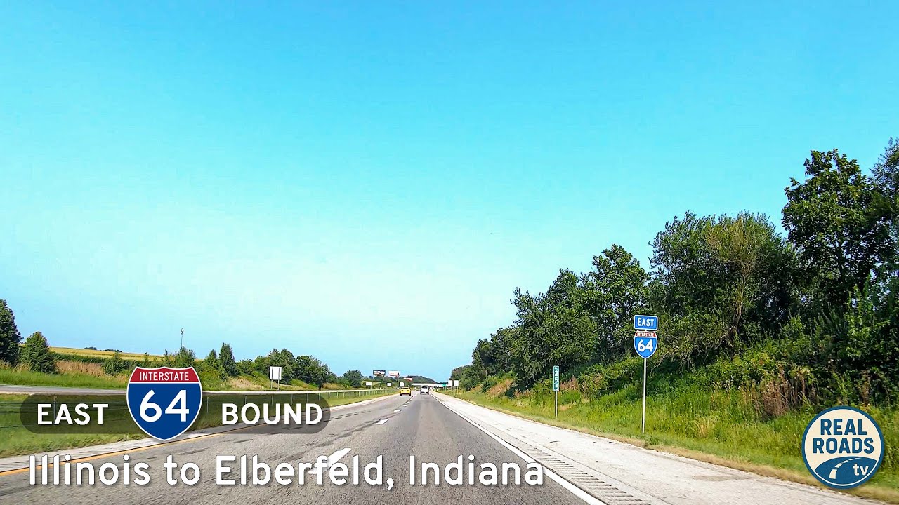 Interstate 64: Illinois to Elberfeld ~ Indiana
